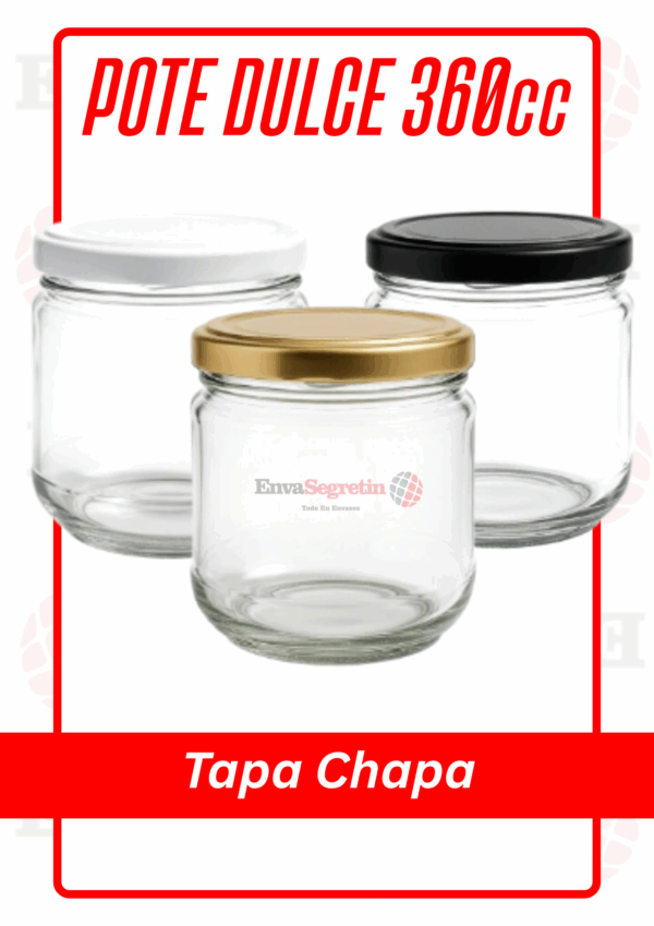 POTE DULCE 360cc Tapa Chapa